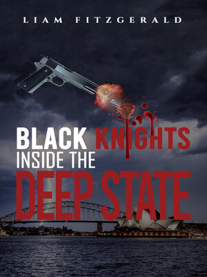 cover image of Black Knights Inside the Deep State